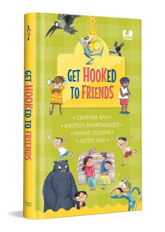 Book cover number 1 for Get Hooked To Friends written by Chatura Rao, Yamini Vijayan published by Duckbill