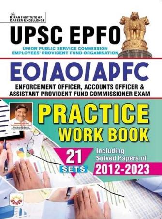 Book cover number 1 for UPSC EPFO EO/AO/APFC Practice Work Book (21 Sets) written by NA published by Kiran Institute Of Career Excellence Pvt. Ltd.