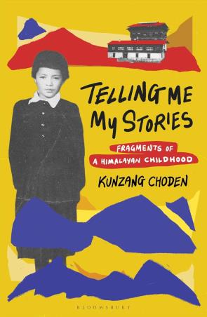 Book cover number 1 for Telling Me My Stories written by Kunzang Choden published by Bloomsbury Publishing