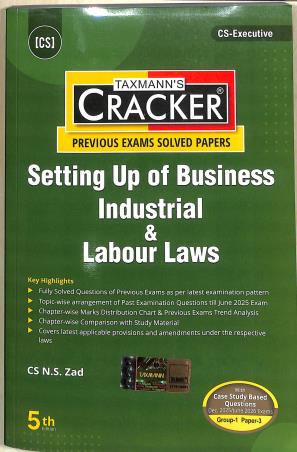 Book cover number 1 for Taxmann's Cracker Setting Up Of Business Industrial & Labour Laws written by N. S. Zad published by Taxmann Publications Pvt. Ltd.