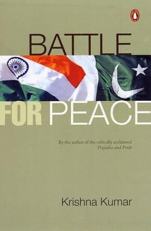 Book cover number 1 for Battle For Peace written by Krishna Kumar published by Penguin Books