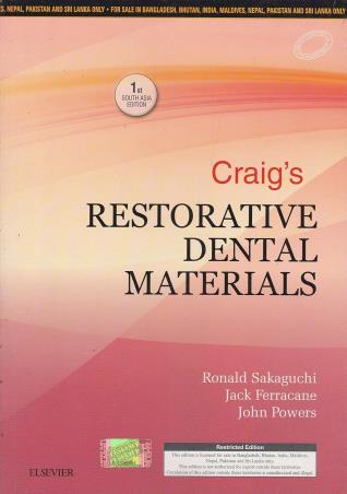 Book cover number 1 for Craig's Restorative Dental Materials written by Ronald Sakaguchi, Jack Ferracane, John Powers published by Elsevier