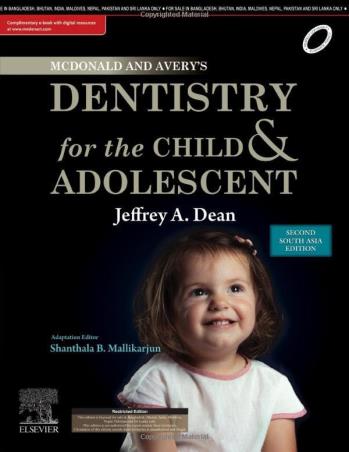 Book cover number 1 for Mcdonald And Avery Dentistry For Child And Adolescent written by Shanthala B. Mallikarjun, Jeffrey A. Dean published by Elsevier