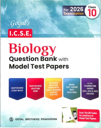 Book cover number 1 for Goyal's ICSE Biology Question Bank With Model Test Papers Class 10 (For 2026 Examination) written by NA published by Goyal Brothers Prakashan