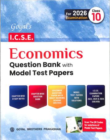 Book cover number 1 for Goyal's ICSE Economics Question Bank With Model Test Papers Class 10 (For 2026 Examination) written by NA published by Goyal Brothers Prakashan
