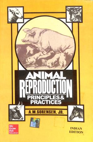 Book cover number 1 for Animal Reproduction Principles & Practices (Indian Edition) written by A. M. Sorensen published by McGraw Hill Education Private Limited