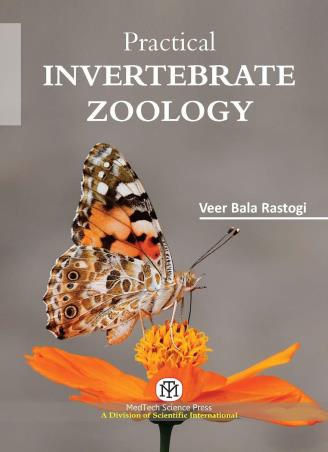 Book cover number 1 for Practical Invertebrate Zoology written by Veer Bala Rastogi published by MedTech Science Press