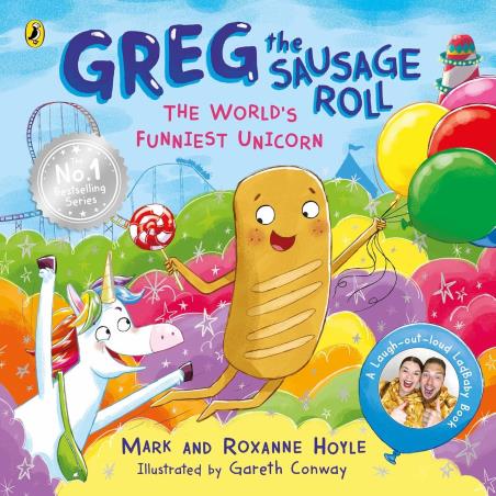 Book cover number 1 for Greg The Sausage Roll : The World’s Funniest Unicorn written by Mark Hoyle, Roxanne Hoyle published by Puffin
