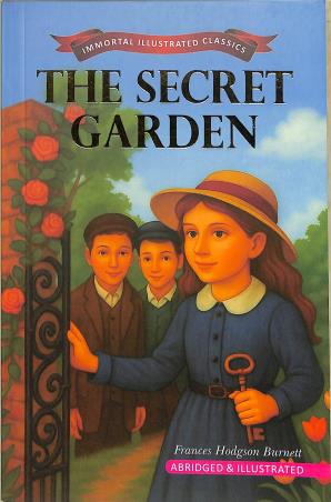 Book cover number 1 for Immortal Illustrated Classics The Secret Garden written by Frances Hodgson Burnett published by Little Scholarz Pvt. Ltd.