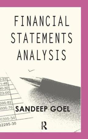 Book cover number 1 for Financial Statements Analysis : Cases From Corporate India written by Sandeep Goel published by Routledge