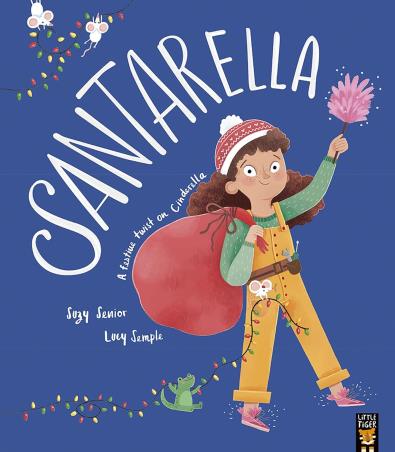 Book cover number 1 for Santarella written by Suzy Senior published by Little Tiger Press