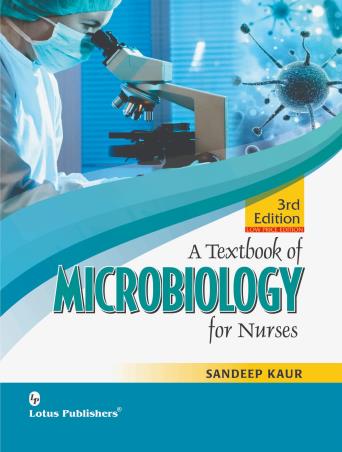 Book cover number 1 for A Textbook Of Microbiology For Nurses written by Sandeep Kaur published by Lotus Publishers