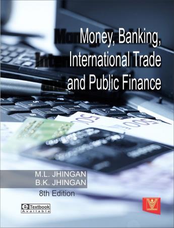 Book cover number 1 for Money, Banking, International Trade And Public Finance written by M. L. Jhingan, B. K. Jhingan published by Vrinda Publications (P) Ltd.
