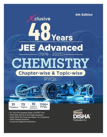 Book cover number 1 for Xclusive 48 Years JEE Advanced (1978-2025) Chemistry Chapter-Wise & Topic-Wise PYQs written by NA published by Disha Publication