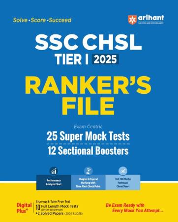 Book cover number 1 for SSC CHSL Tier 1 (2025) Ranker's File - 25 Super Mock Tests, 12 Sectional Boosters written by Parneet Kaur, Varun Bali, Rishabh khurana, Anshu Singh published by Arihant Publications (India) Limited