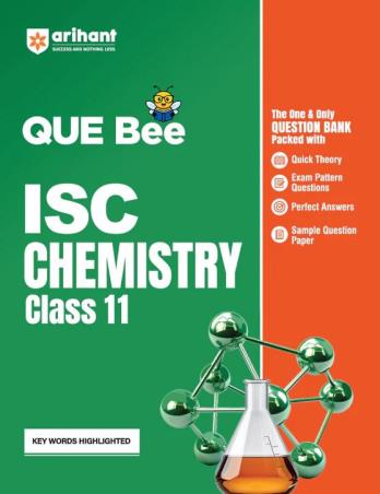Book cover number 1 for QUE Bee ISC Chemistry  Class 11 written by Arun Sharma, Divya Verma published by Arihant Prakashan