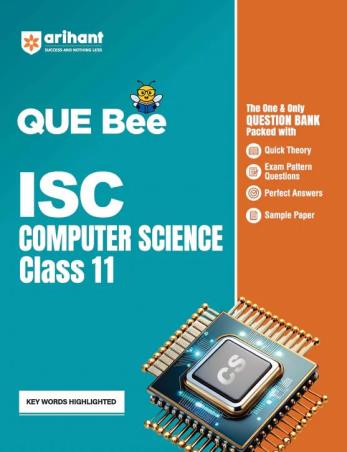 Book cover number 1 for QUE Bee ISC Computer Science Class 11 written by Lalita Kaler, Arthru Dass, Abhishek Sharma published by Arihant Prakashan