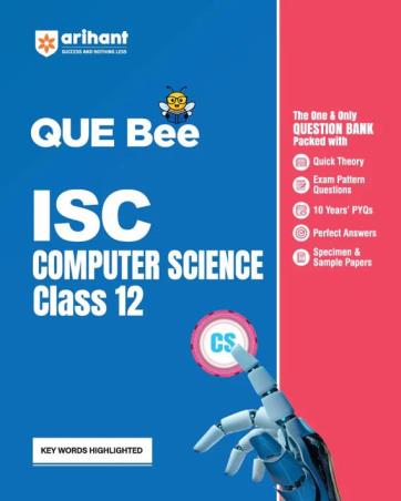 Book cover number 1 for QUE Bee ISC Computer Science Class 12 written by Lalita Kaler, Abhishek Sharma, Rashmi Joseph published by Arihant Prakashan