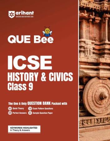 Book cover number 1 for QUE Bee ICSE History & Civics Class 9 written by Nazma Ansari, Kamlesh Charan published by Arihant Prakashan