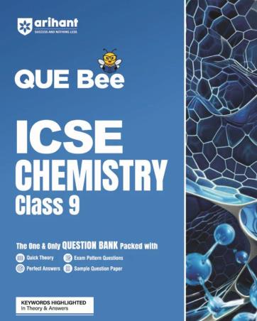 Book cover number 1 for QUE Bee ICSE Chemistry Class 9 written by Rafat Naseer, Tamanna Sharma published by Arihant Prakashan