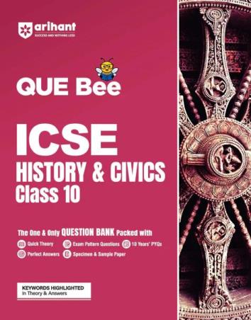 Book cover number 1 for QUE Bee ICSE History & Civics Class 10 written by Nazma Ansari, Najmul Sahar published by Arihant Prakashan