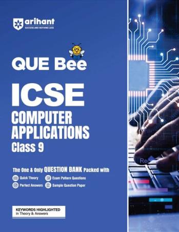 Book cover number 1 for QUE Bee ICSE Computer Applications Class 9 written by Mahima Masih published by Arihant Prakashan