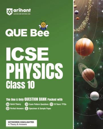 Book cover number 1 for QUE Bee ICSE Physics Class 10 written by Priyasha Gupta, S.Gregory published by Arihant Prakashan