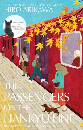 Book cover number 1 for The Passengers On the Hankyu Line written by Hiro Arikawa published by Doubleday