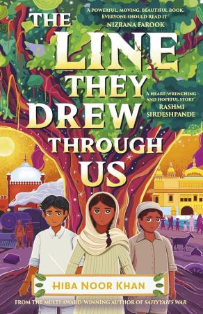 Book cover number 1 for The Line They Drew Through Us written by Hiba Noor Khan published by Andersen Press