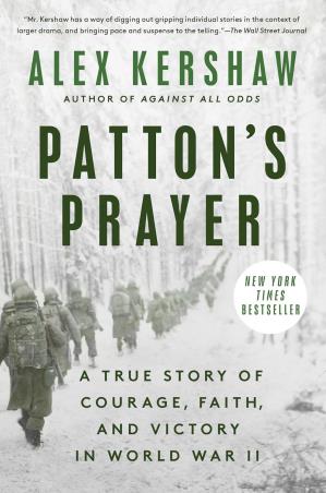 Book cover number 1 for Patton's Prayer : A True Story Of Courage, Faith, And Victory In World War 2 written by Alex Kershaw published by Dutton