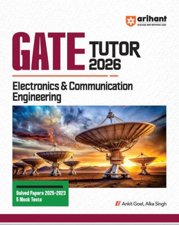 Book cover number 1 for GATE Tutor 2026 Electronics & Communication Engineering written by Ankit Goel, Alka Singh published by Arihant Publications (India) Limited