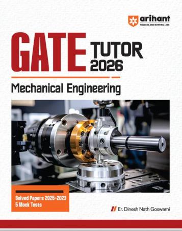 Book cover number 1 for GATE Tutor 2026 Mechanical Engineering written by Dinesh Nath Goswami published by Arihant Publications (India) Limited