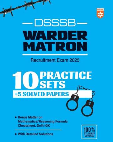 Book cover number 1 for DSSSB Warder Matron Recruitment Exam 2025 | 10 Practice Sets +5 Solved Papers written by Pradeep Shrivastav, Sanjeev Dixit, Rajeev Pandey, Sushil Singh, Deepali published by Arihant Publications (India) Limited