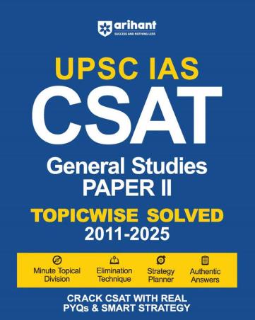 Book cover number 1 for UPSC IAS CSAT General Studies Paper 2 Topicwise Solved 2025 - 2011 written by Varun Bali, Santosh Dutt Pandey published by Arihant Publications (India) Limited