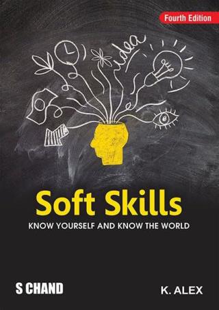Book cover number 1 for Soft Skills : Know Yourself And Know The World written by K. Alex published by S. Chand Publishing