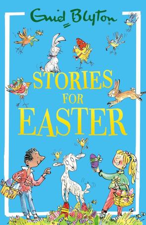 Book cover number 1 for Stories For Easter written by Enid Blyton published by Hodder Children's Books