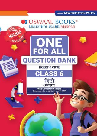 Book cover number 1 for Oswaal One For All Question Bank NCERT & CBSE Class 6 Hindi (Malhar) NEP written by NA published by Oswaal Books
