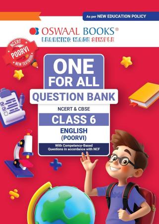 Book cover number 1 for Oswaal One For All Question Bank NCERT & CBSE Class 6 English (Poorvi) NEP written by NA published by Oswaal Books