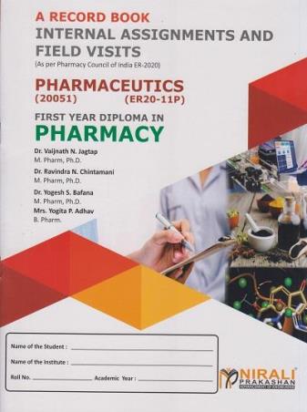 Book cover number 1 for Pharmaceutics A Record Book (First Year Diploma In Pharmacy) written by V. N. Jagtap, R.N. Chintamani, Y.S. Bafana, Y.P. Adhav published by Nirali Prakashan
