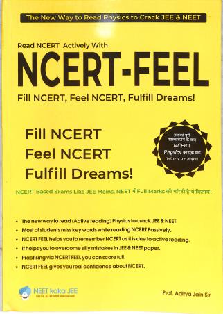 Book cover number 1 for NCERT- Feel Physics written by Aditya Jain published by NEET Kaka JEE Pvt. Limited India
