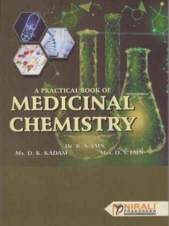 Book cover number 1 for A Practical Book Of Medicinal Chemistry written by K. S. Jain, D. K. Kadam, D.V. Jain published by Nirali Prakashan