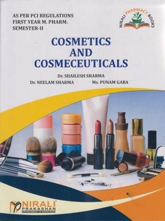 Book cover number 1 for Cosmetics And Cosmeceuticals M. Pharm First Year (Semester-2) written by Neelam Sharma, Shailesh Sharma, Punam Gaba published by Nirali Prakashan
