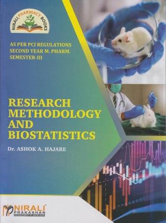 Book cover number 1 for Research Methodology And Biostatistics (2nd Year Semester 3) written by A. A. Hajare published by Nirali Prakashan