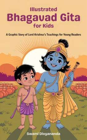 Book cover number 1 for Illustrated Bhagavad Gita for Kids - A Graphic Story of Lord Krishna’s Teachings for Young Readers written by Swami Divyananda published by Grapevine India