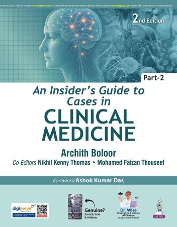 Book cover number 1 for An Insider’s Guide To Cases In Clinical Medicine Part-2 written by Archith Boloor published by Jaypee Brothers Medical Publishers (P) Ltd.