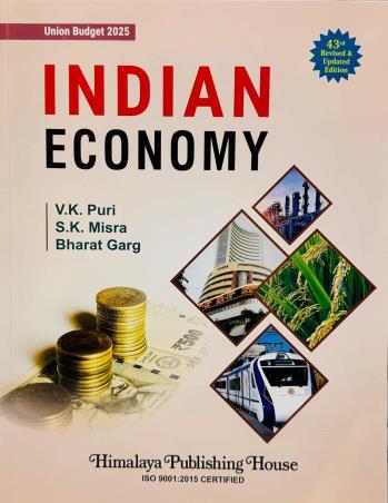 Book cover number 1 for Indian Economy (Union Budget 2025) written by V. K. Puri, S. K. Misra, Bharat Garg published by Himalaya Publishing House