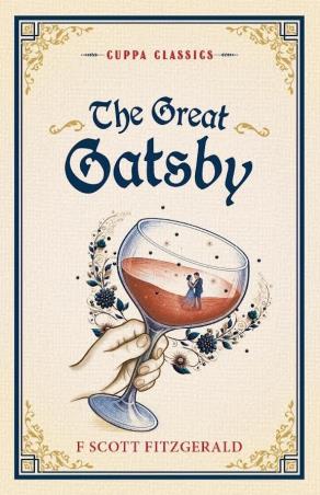 Book cover number 1 for The Great Gatsby (Cuppa Classics) written by F. Scott Fitzgerald published by The Browser