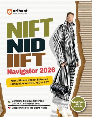 Book cover number 1 for NIFT/ NID/ IIFT Navigator 2026 Solved Papers 2025 (UG & PG) written by NA published by Arihant Publications (India) Limited