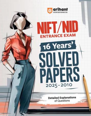 Book cover number 1 for NIFT/ NID Entrance Exam 16 Years’ Solved Papers (2025–2010) written by NA published by Arihant Publications (India) Limited