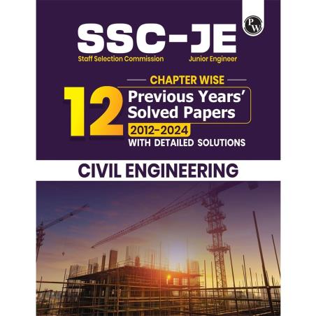 Book cover number 1 for SSC JE Chapter Wise 12 Previous Years' Solved Papers (2012-2024) Civil Engineering written by NA published by Physicswallah Private Limited